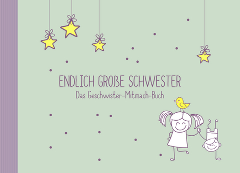 Endlich gro&szlig;e Schwester