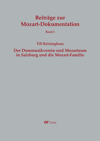 Der Dommusikverein und Mozarteum in Salzburg und die Mozart-Familie