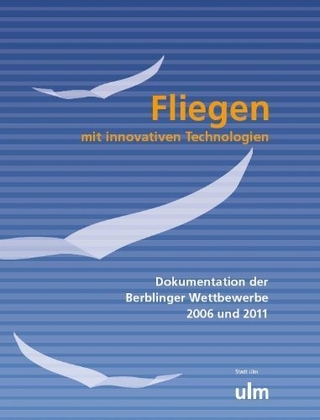 Fliegen mit innovativen Technologien