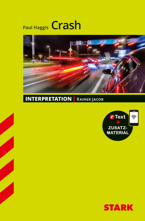 STARK Paul Haggis: Crash - Englisch - Interpretationen - Rainer Jacob