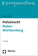 Polizeirecht Baden-Württemberg - Ruder, Karl-Heinz; Pöltl, René