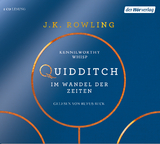 Quidditch im Wandel der Zeiten - J.K. Rowling