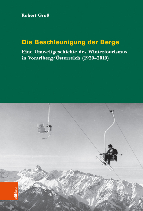 Die Beschleunigung der Berge - Robert Gro&szlig;