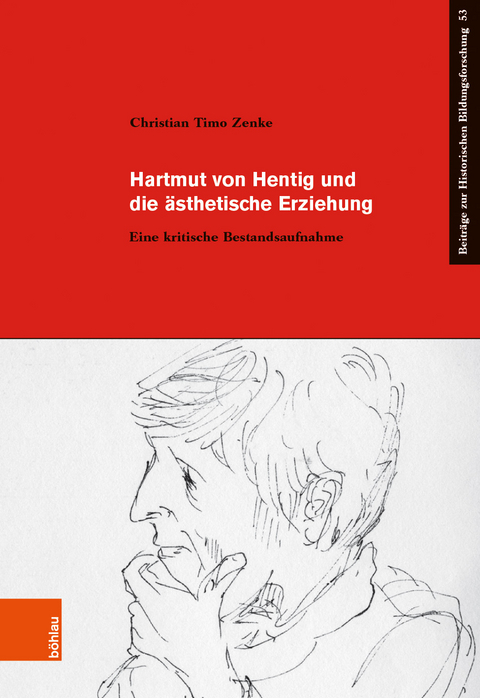 Hartmut von Hentig und die &auml;sthetische Erziehung - Christian Timo Zenke