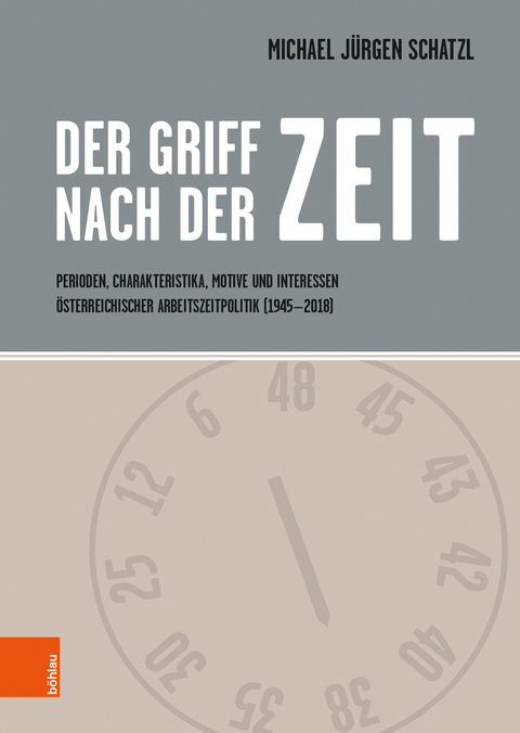 Der Griff nach der Zeit - Michael Jürgen Schatzl