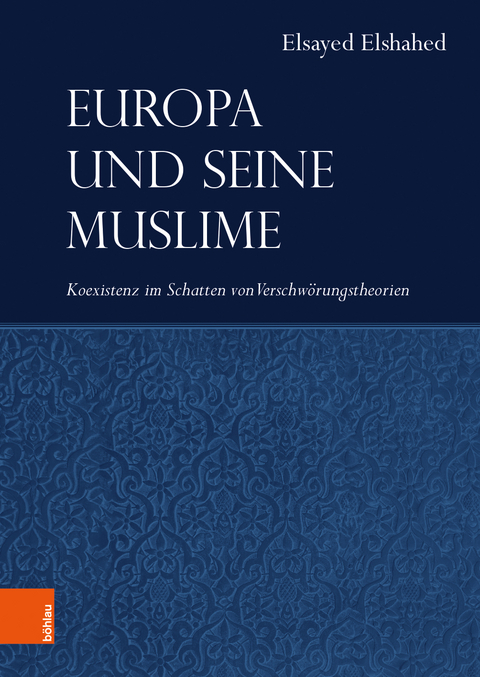 Europa und seine Muslime - Elsayed Elshahed