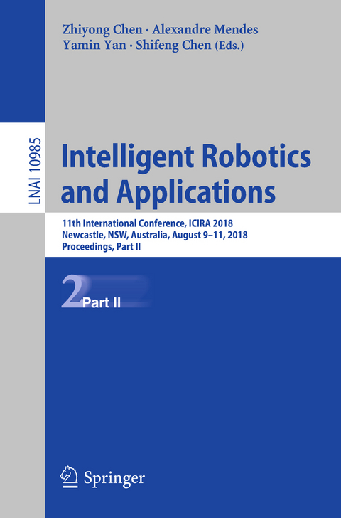 Intelligent Robotics and Applications - 