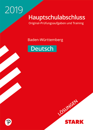 Lösungen zu Original-Prüfungen und Training Hauptschulabschluss 2019 - Deutsch 9. Klasse - BaWü