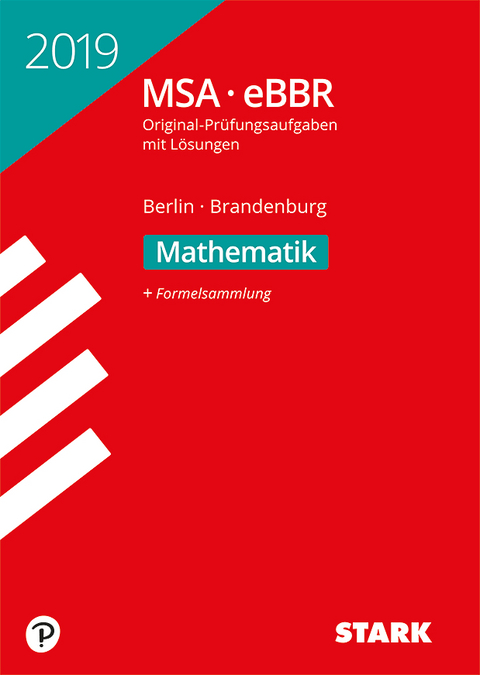 Original-Pr&uuml;fungen MSA/eBBR 2019 - Mathematik - Berlin/Brandenburg