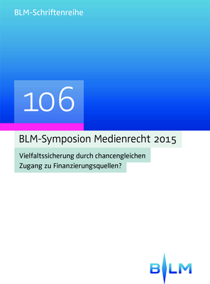 BLM-Symposion Medienrecht 2015
