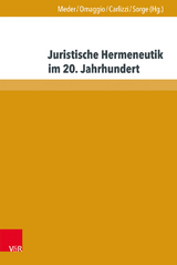 Juristische Hermeneutik im 20. Jahrhundert - 
