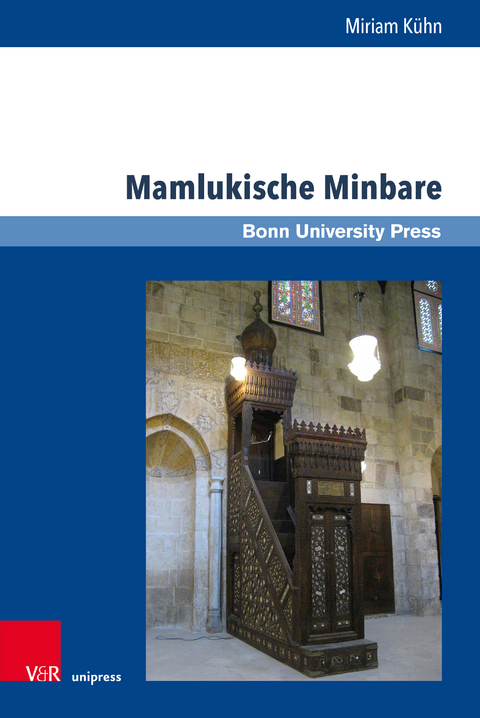 Mamlukische Minbare - Miriam K&uuml;hn