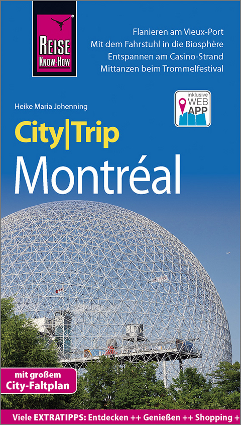 Reise Know-How CityTrip Montr&eacute;al - Heike Maria Johenning