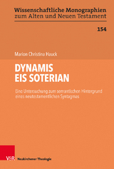 DYNAMIS EIS SOTERIAN - Marion Christina Hauck