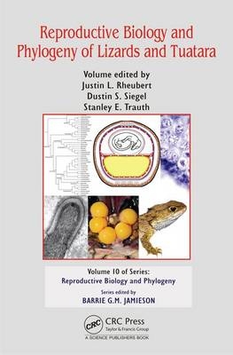 Reproductive Biology and Phylogeny of Lizards and Tuatara - 