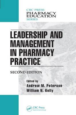 Leadership and Management in Pharmacy Practice - 