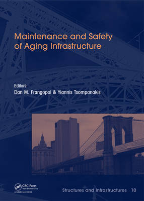 Maintenance and Safety of Aging Infrastructure - 