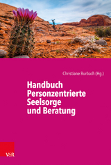 Handbuch Personzentrierte Seelsorge und Beratung - 