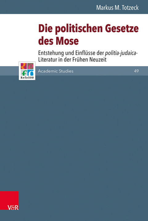 Die politischen Gesetze des Mose als Vorbild - Markus M. Totzeck