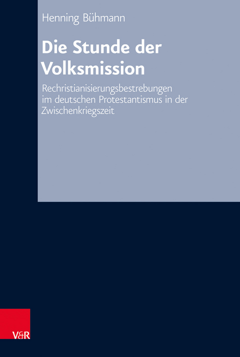 Die Stunde der Volksmission - Henning B&uuml;hmann