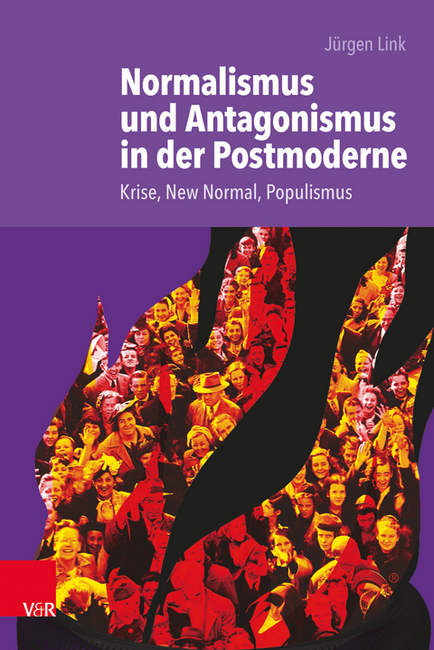 Normalismus und Antagonismus in der Postmoderne - Jürgen Link