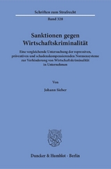 Sanktionen gegen Wirtschaftskriminalit&auml;t. - Johann Sieber