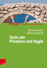 Texte von Phaedrus und Hygin - Stefanie G&uuml;rster, Albert Jungt&auml;ubl