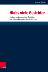 Hiobs viele Gesichter - Markus Witte