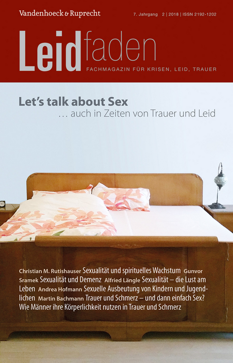 Let&rsquo;s talk about sex &ndash; auch in Zeiten von Trauer und Leid - 