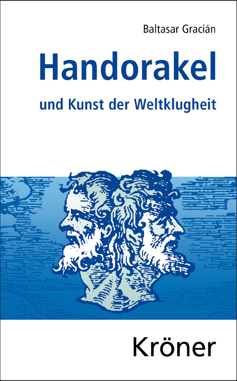 Handorakel und Kunst der Weltklugheit - Baltasar Graci&aacute;n