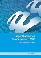 Burgenl&auml;ndisches Stra&szlig;engesetz 2005 - 