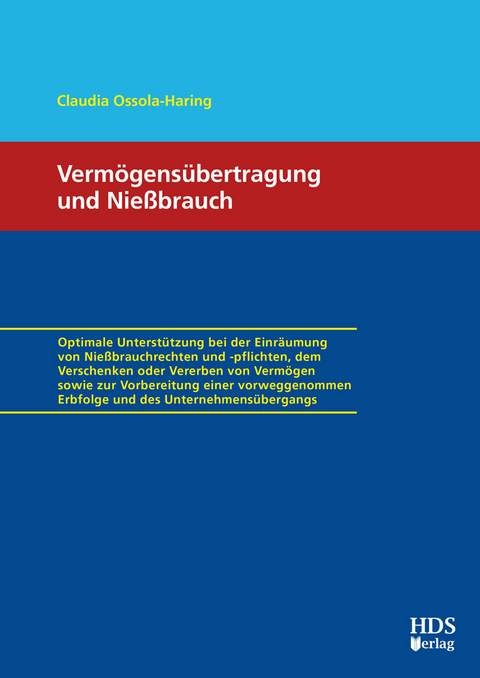 Verm&ouml;gens&uuml;bertragung und Nie&szlig;brauch - Claudia Ossola-Haring