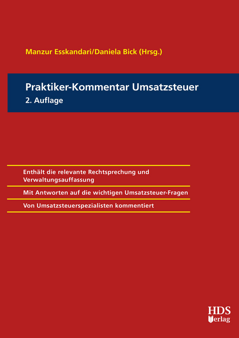 Praktiker-Kommentar Umsatzsteuer - Ralf Alefs, Bernhard Becht, Adrian Cloer, Michael Connemann, Brigitte Dankl, Marcus Ermers, Stefan Greif, J&ouml;rg W. Hellmer, Dennis Klein, Torsten Krause, Franziska Leich, Jochen Meyer-Burow, Andre Ossinger, Klaus Pientka, Holger Raudszus, Christian Reiter, Ashok Riehm, Hans-Hinrich von C&ouml;lln, Michael Stahlschmidt, Norbert Tonner, Matthias Trinks, Carsten Timm, Frank Weigand