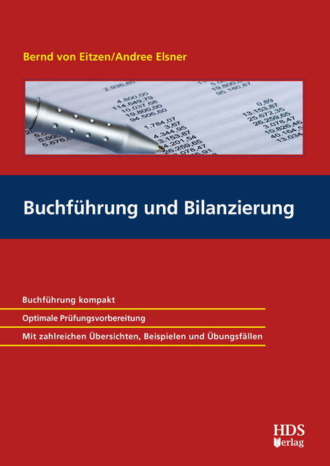 Buchf&uuml;hrung und Bilanzierung - Bernd von Eitzen, Andree B. Elsner
