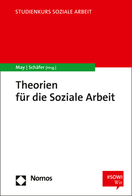 Theorien f&uuml;r die Soziale Arbeit - 