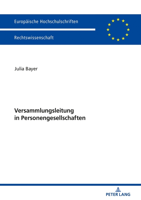 Versammlungsleitung in Personengesellschaften - Julia Bayer