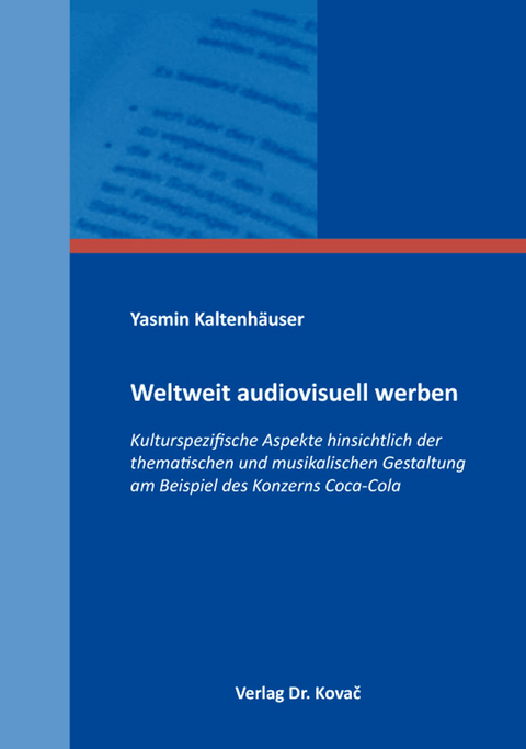 Weltweit audiovisuell werben - Yasmin Kaltenh&auml;user