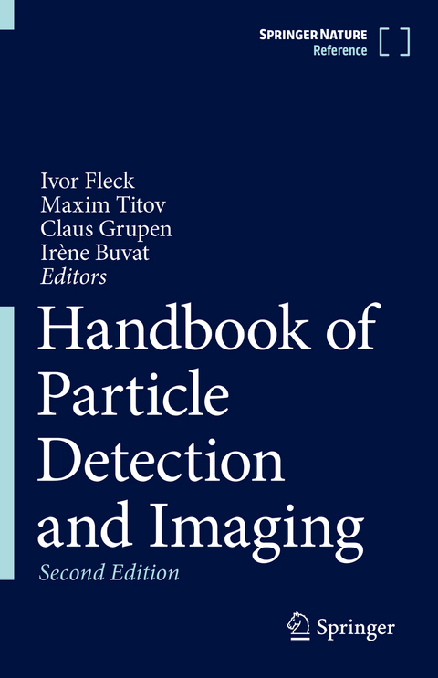 Handbook of Particle Detection and Imaging - 