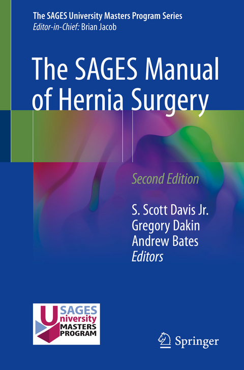 The SAGES Manual of Hernia Surgery - 