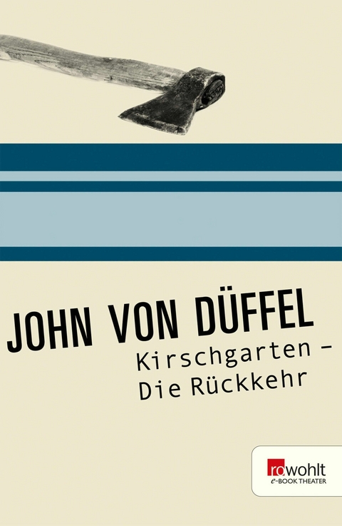 Kirschgarten - John von D&uuml;ffel