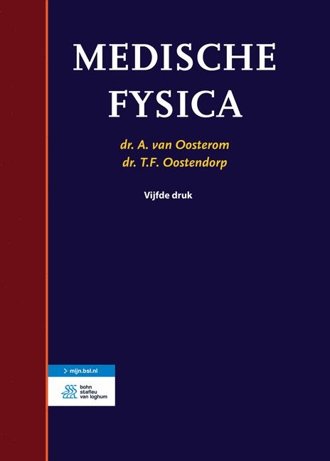 Medische Fysica - A Van Oosterom, T Oostendorp