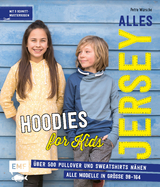 Alles Jersey – Hoodies for Kids - Petra Wünsche