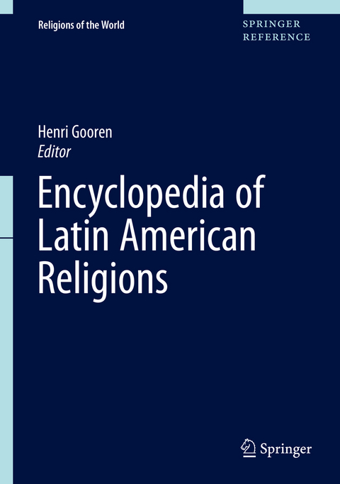 Encyclopedia of Latin American Religions - 