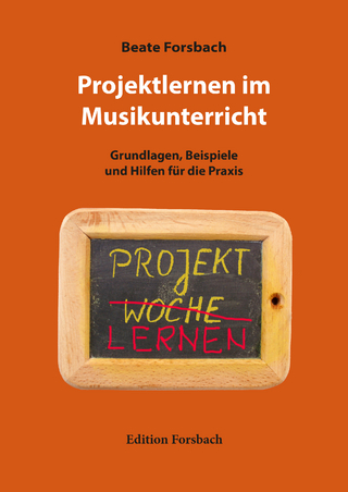 Projektlernen im Musikunterricht