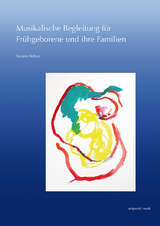 Musikalische Begleitung f&uuml;r Fr&uuml;hgeborene und ihre Familien - Susann Kobus