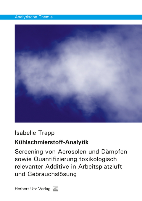 K&uuml;hlschmierstoff-Analytik - Isabelle Trapp