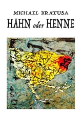 Hahn oder Henne? - Bratusa, Michael
