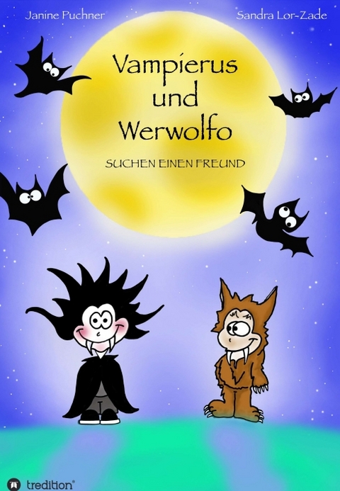 Vampierus und Werwolfo - Janine Puchner
