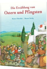 Die Erz&auml;hlung von Ostern und Pfingsten - Rainer Oberth&uuml;r