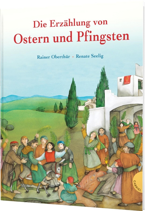 Die Erz&auml;hlung von Ostern und Pfingsten - Rainer Oberth&uuml;r